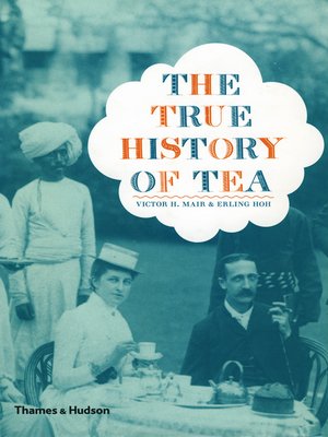 cover image of The True History of Tea
